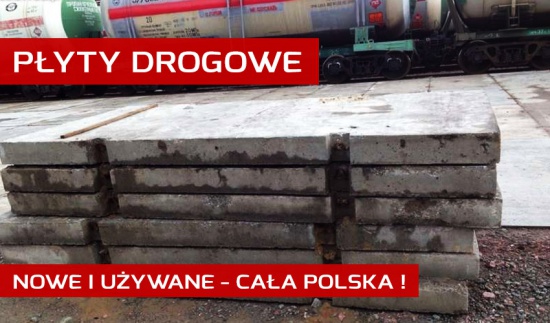 Płyty drogowe, nowe i używane - Cała Polska!