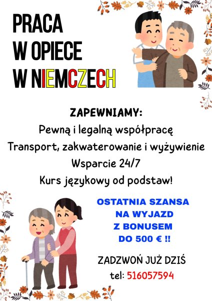 Opiekun/ka osób starszych w Niemczech lub Polsce. LEGALNA PRACA!